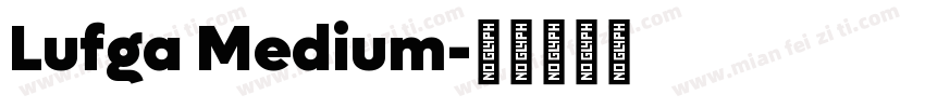 Lufga Medium字体转换